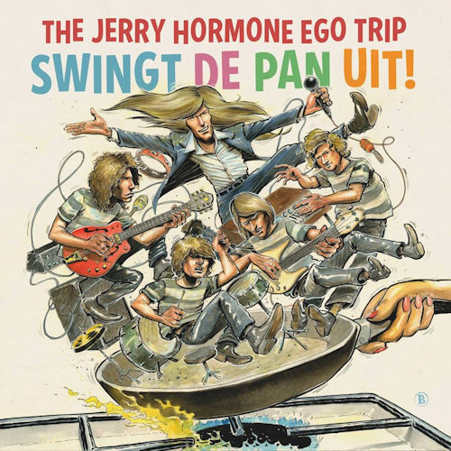 JERRY HORMONE EGO TRIP - SWINGT DE PAN UIT!JERRY HORMONE EGO TRIP - SWINGT DE PAN UIT.jpg